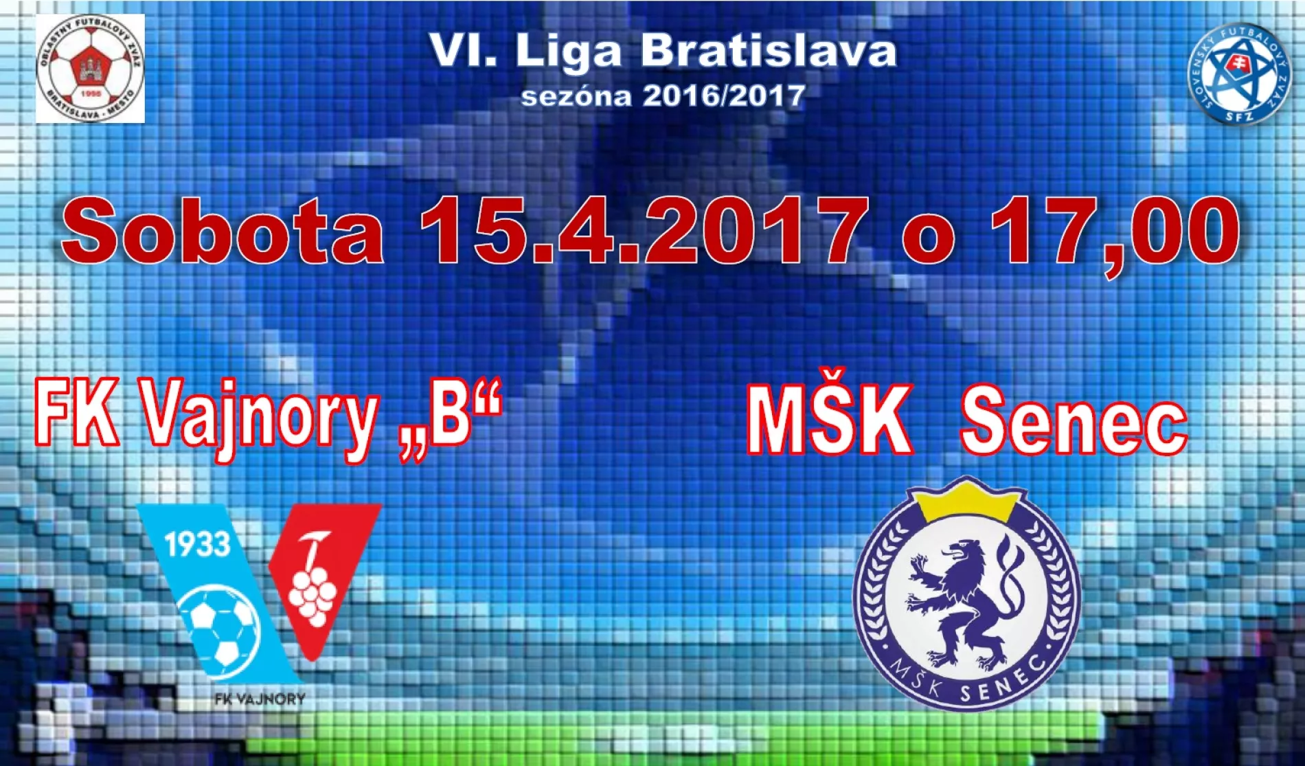 FK Vajnory "B"- MŠK Senec 15.4.2017