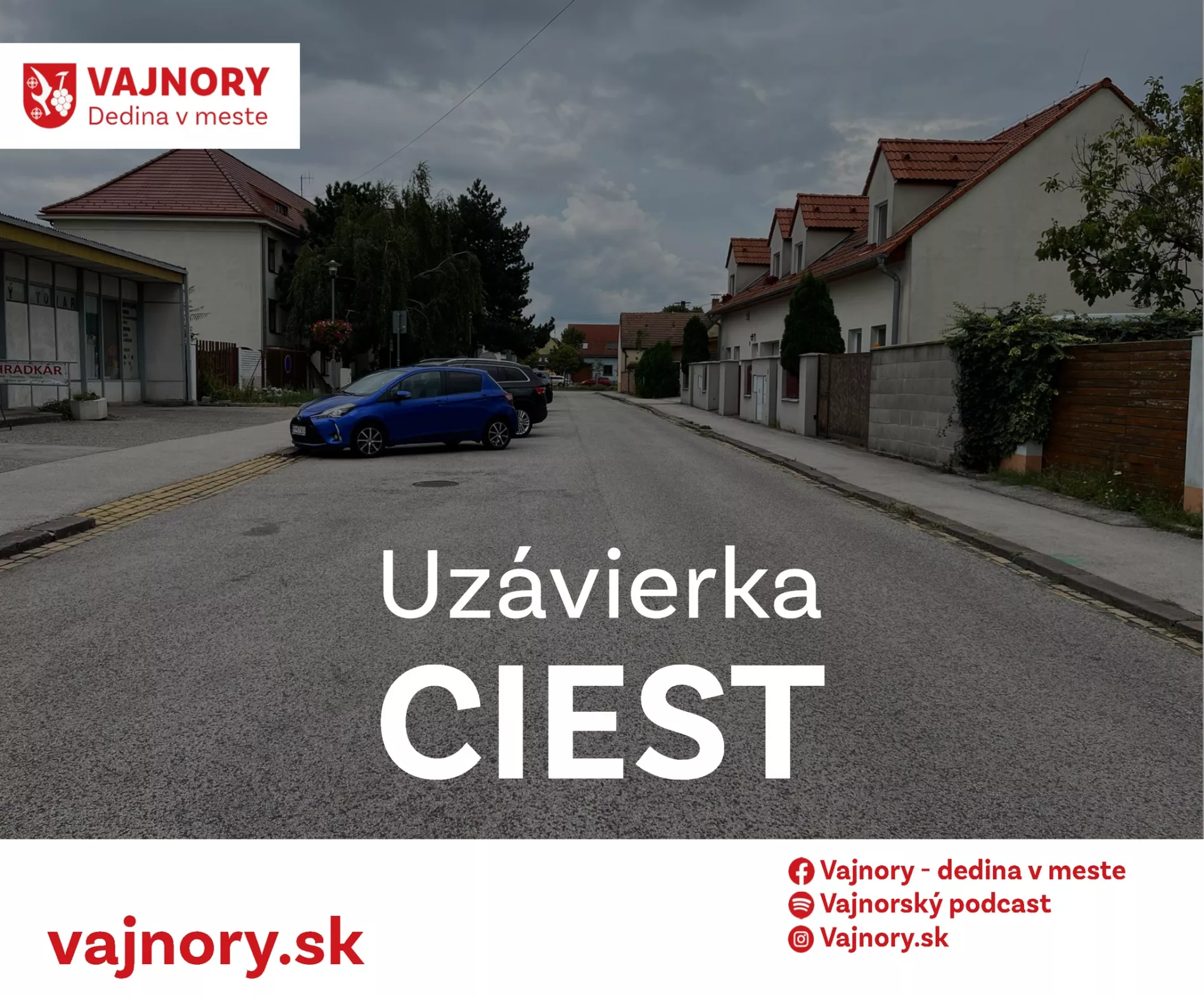 Uzávierka ciest počas Dní Vajnor