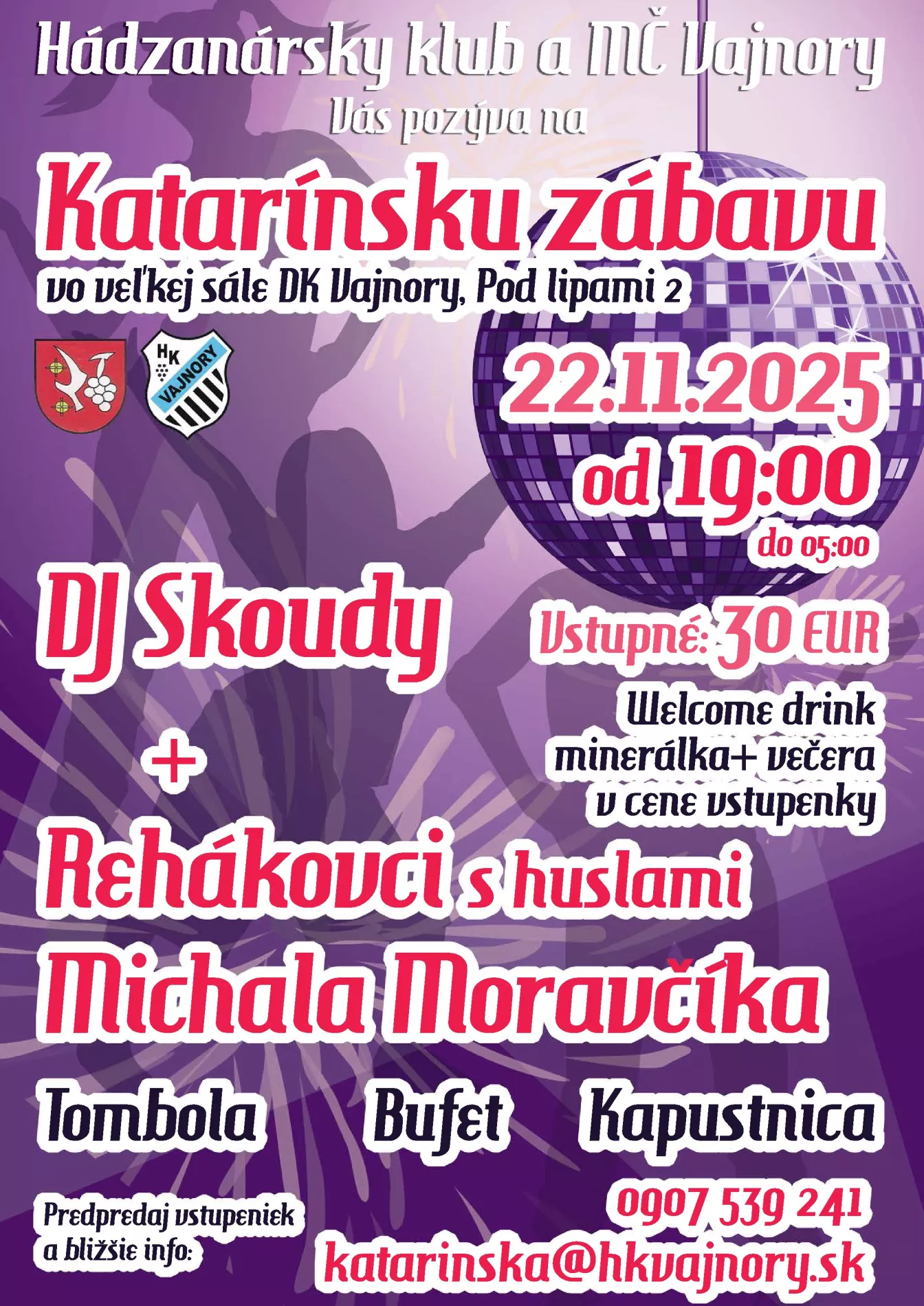 HK Vajnory pozýva na Katarínsku zábavu.