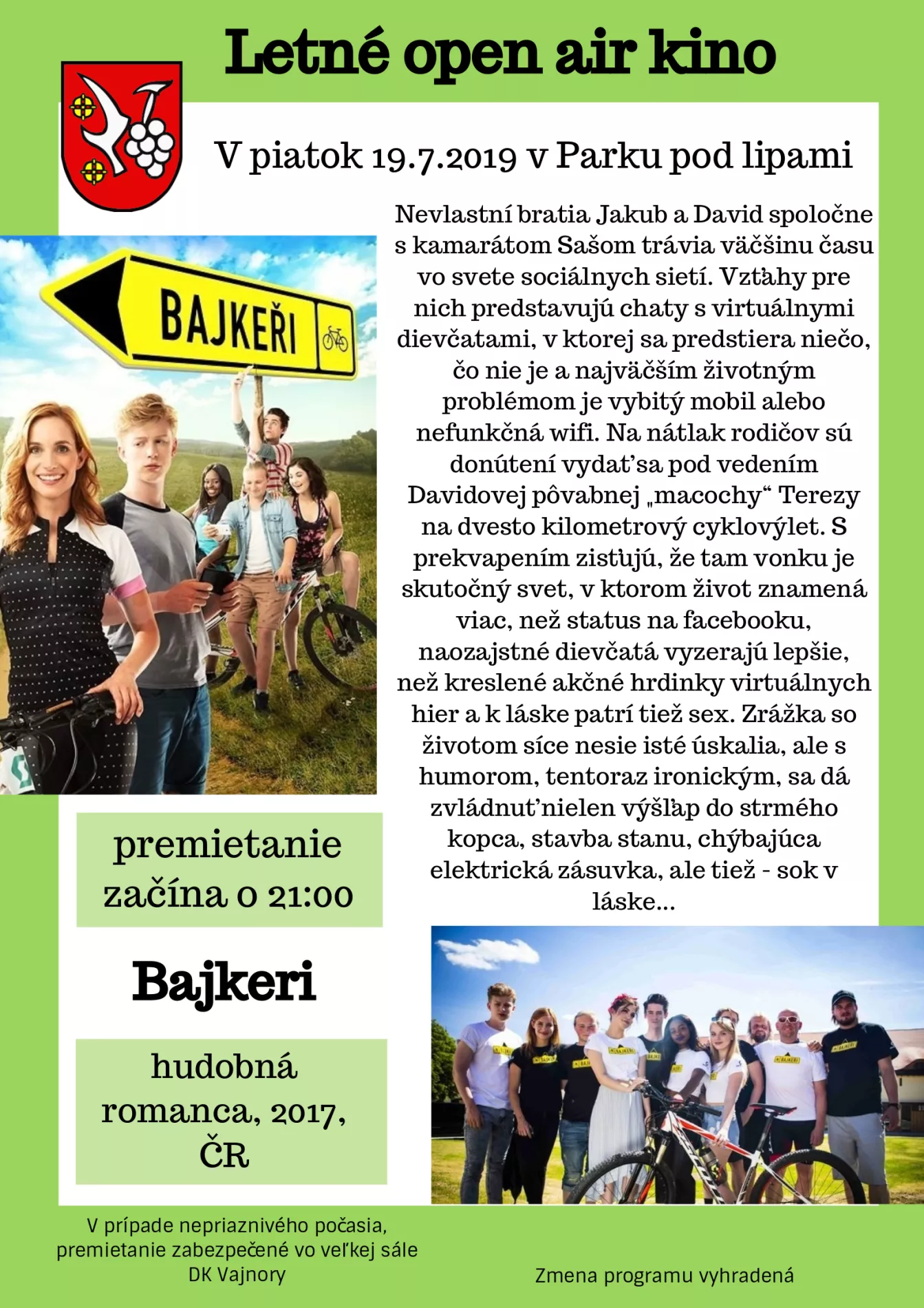  Letné kino: Bajkeri 19. júla 2019