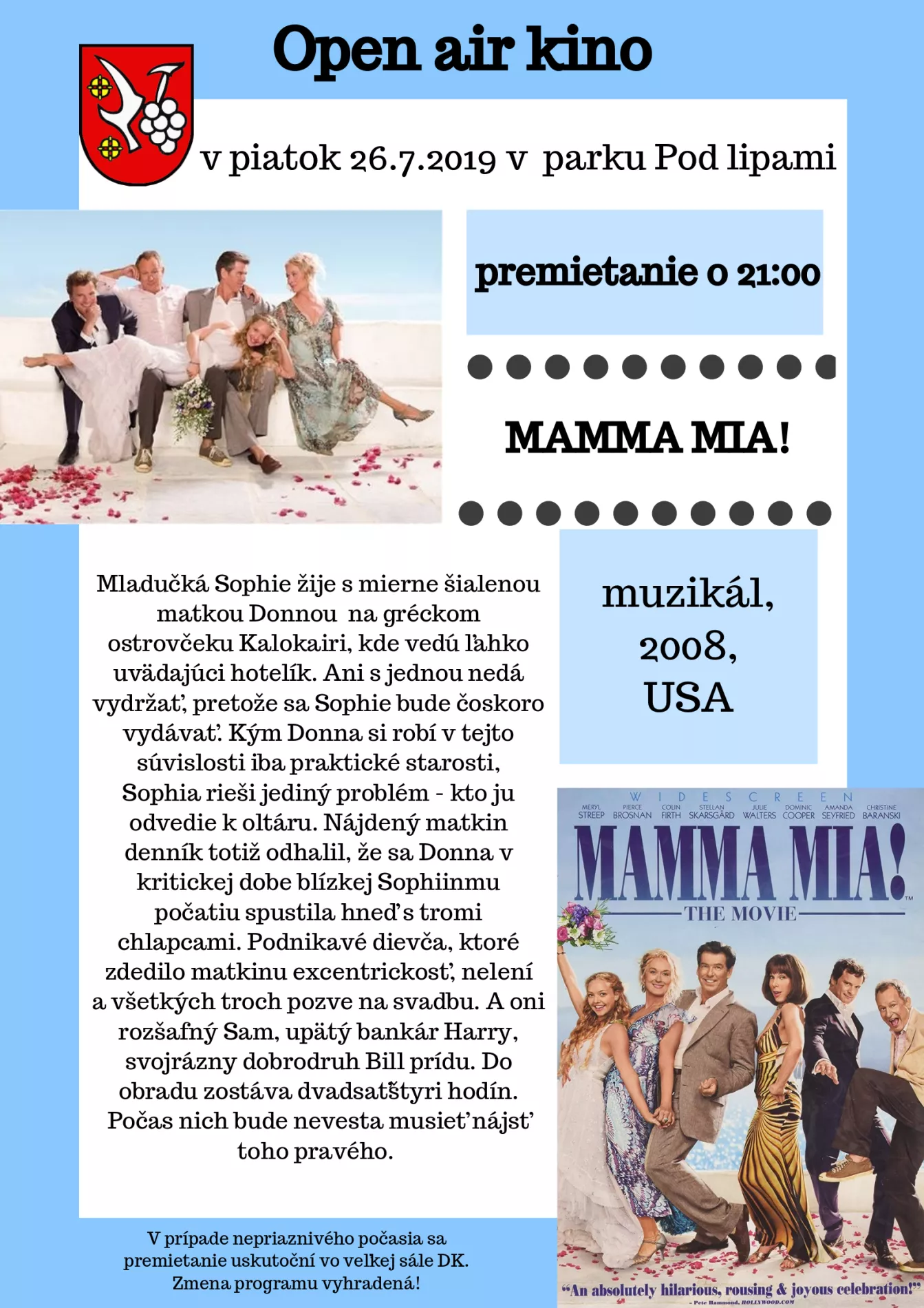 Letné kino: Mamma Mia! 26. júla 2019
