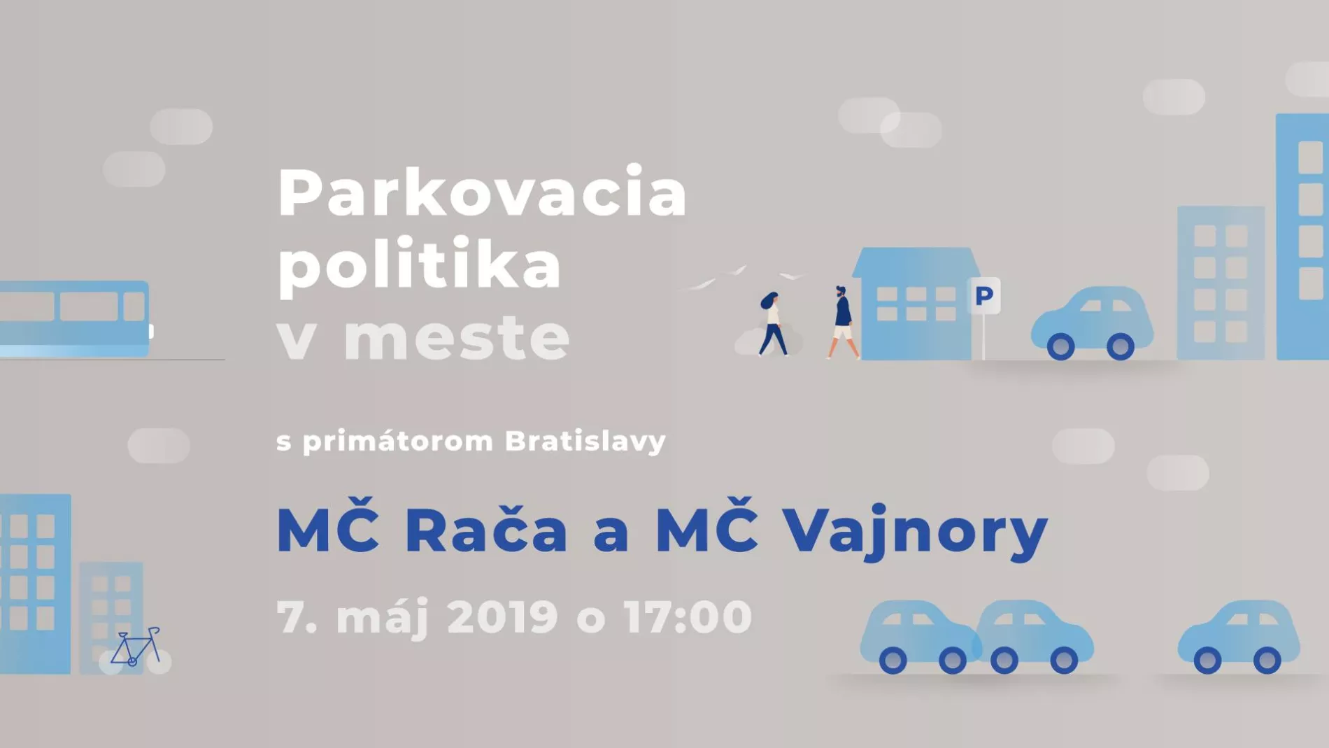 Predstavenie parkovacej politiky 7. mája 2019