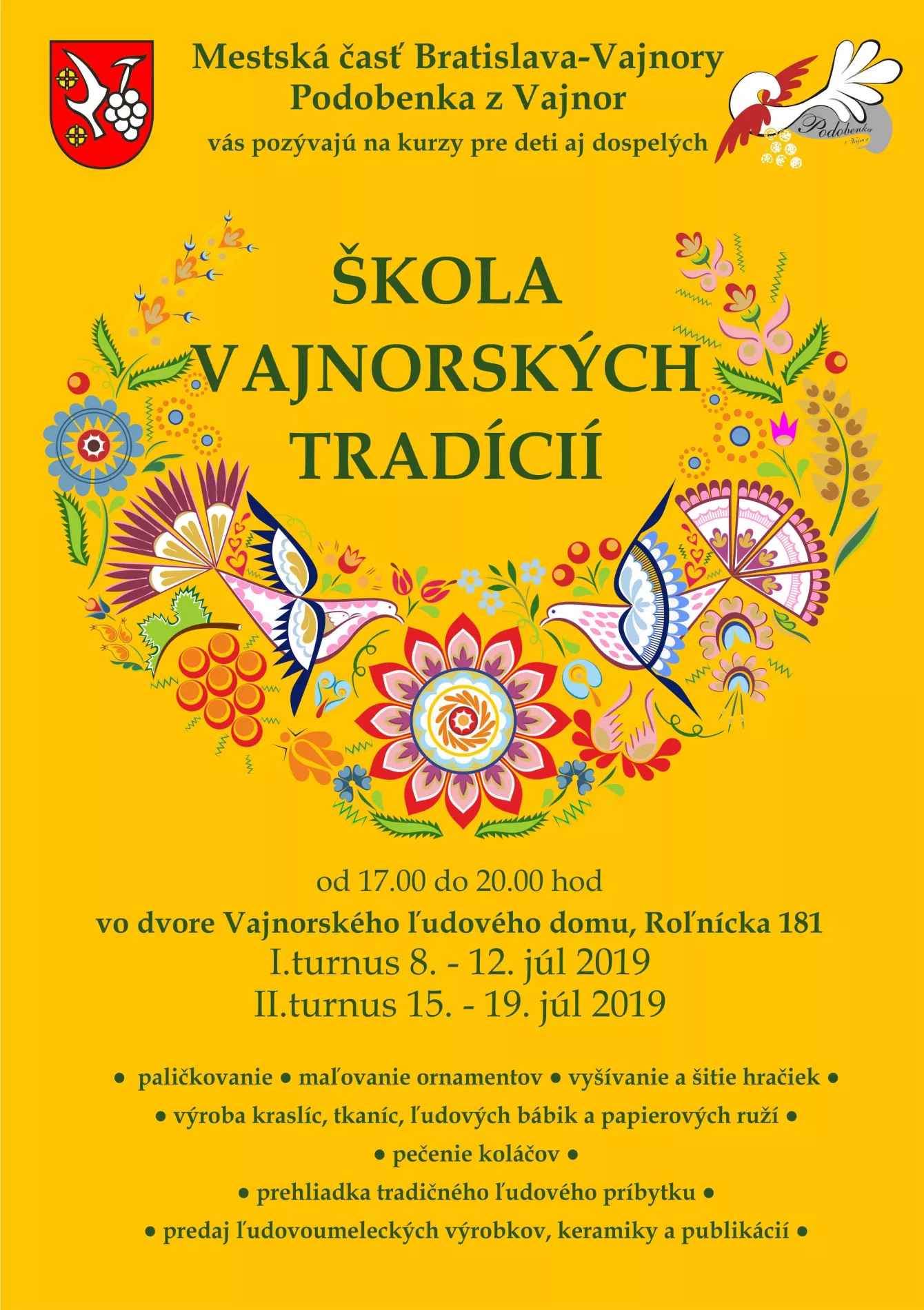 Letná Škola vajnorských tradícií 2019 vo dvore Vajnorského ľudového domu