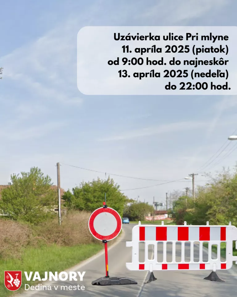 Dôležité dopravné obmedzenie – Ulica Pri mlyne 