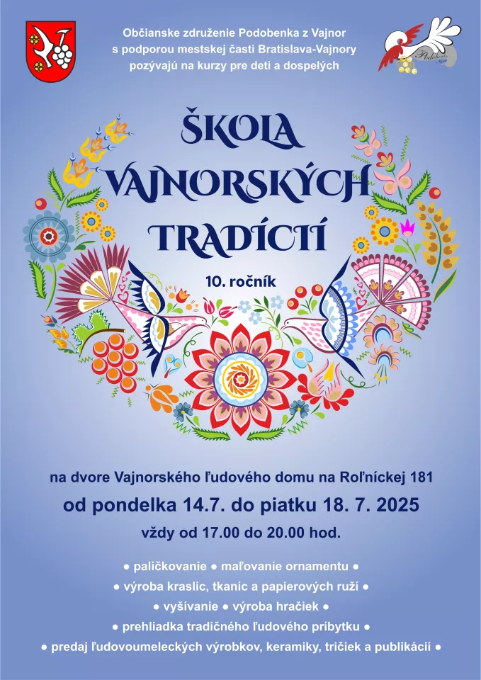 Letná ŠKOLA VAJNORSKÝCH TRADÍCIÍ - 10. ročník