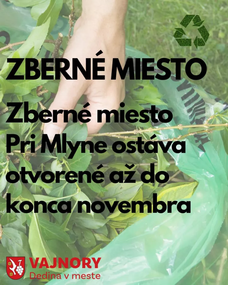 Zberné miesto Pri mlyne bude otvorené až do konca novembra
