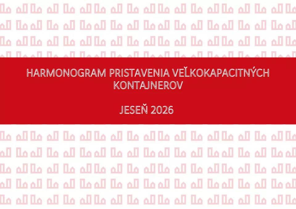 Harmonogram pristavenia veľkokapacitných kontajnerov na jeseň 2026