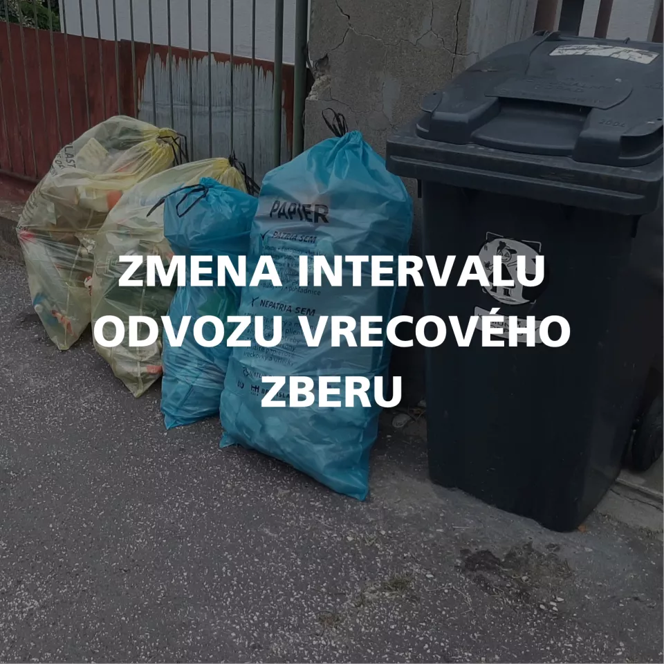 Zmena intervalu odvozu vrecového zberu triedeného odpadu z rodinných domov od júna 2023