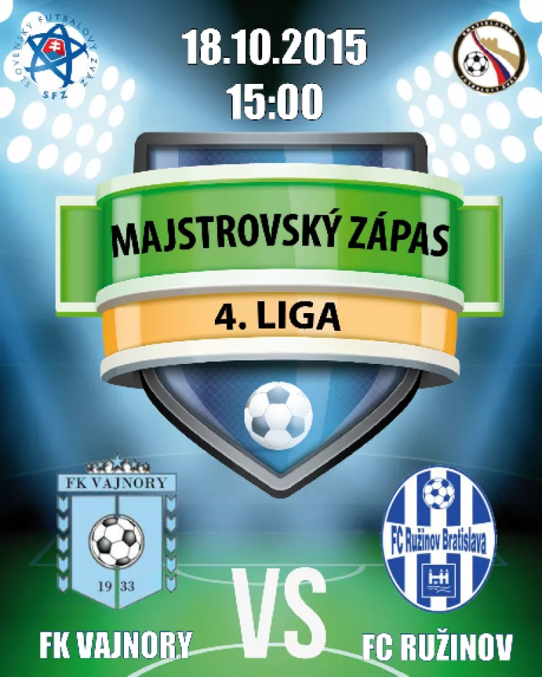 FK Vajnory - FC Ružinov (nedeľa, 18. októbra 2015 o 15.00 hod vo Vajnoroch)